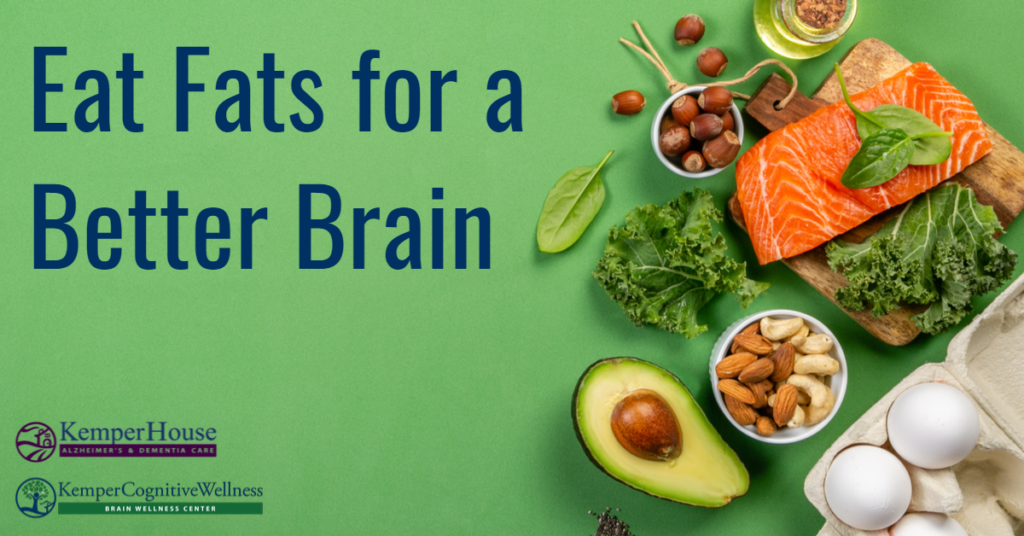 Eat Fats for a Better Brain KH