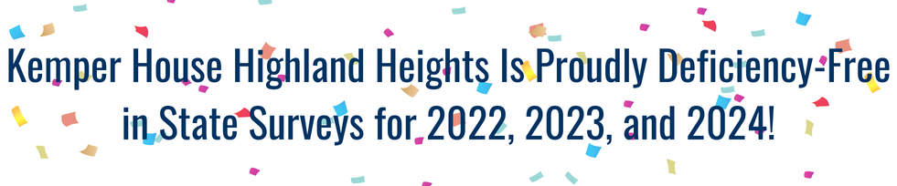 Kemper House Highland Heights is Proudly Deficiency-Free in State Surveys for 2022, 2023, and 2024